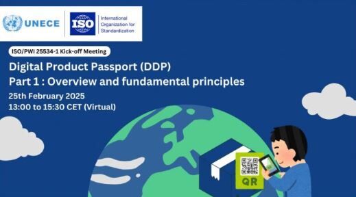 Kick-off Meeting of ISO/PWI 25534-1 (Digital product passport—Part 1: Overview and fundamental principles)